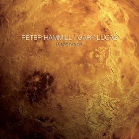 Peter Hammill & Gary Lucas